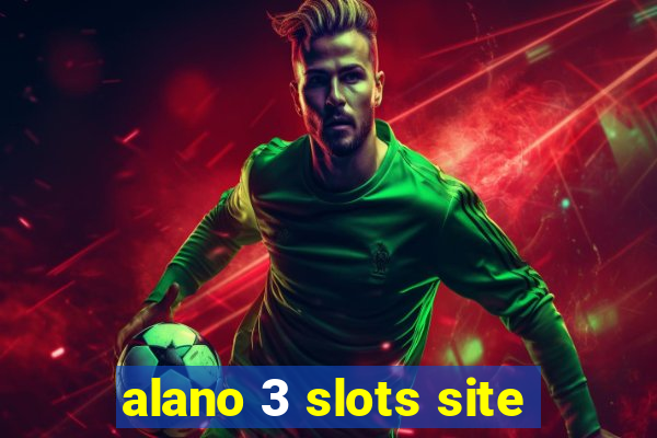 alano 3 slots site